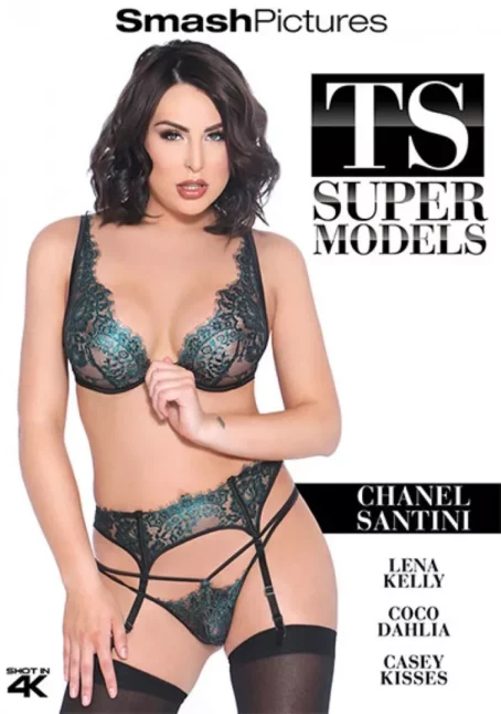 Chanel Santini, Lena Kelly, Casey Kisses, CoCo Dahlia - TS Super Models (Split Scene) [FullHD 1080p] (SmashPictures)