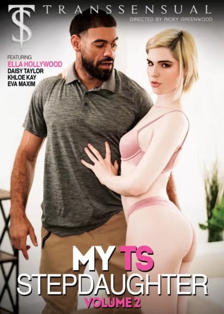 Daisy Taylor, Ella Hollywood, Eva Maxim, Khloe Kay - My TS Stepdaughter #2 [FullHD 1080p] (Transsensual)