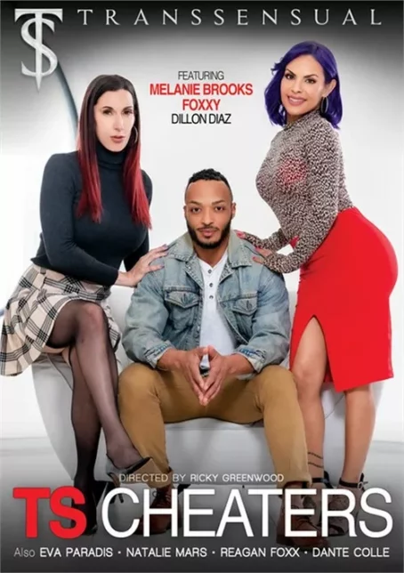 Melanie Brooks, Foxxy, Natalie Mars, Reagan Foxx, Eva Paradis - TS Cheaters (Split Scene) [FullHD 1080p] (Transsensual)