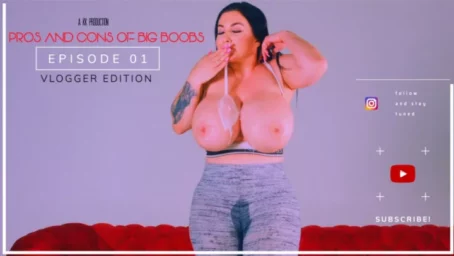 Goddess - Vlogger: Pos/Cons/Side Effects Big Boobs (04.09.2020) [FullHD 1080p] (Big Tits)