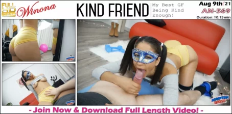 Winona - Kind Friend - AN-569 (09.08.2021) [SD 450p] (Argentinanaked)