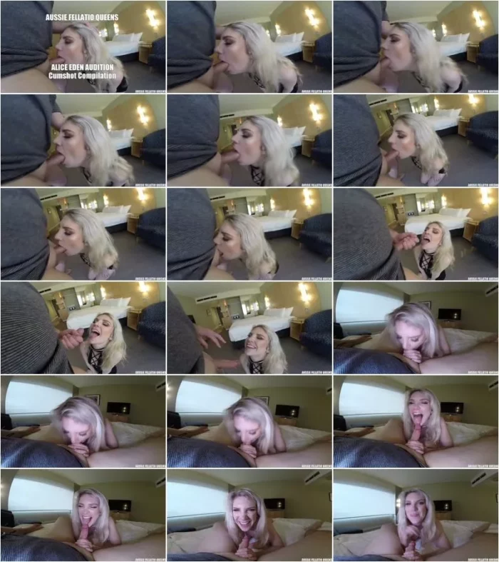 Alice Eden - Audition Cumshot Compilation [FullHD 1080p] (Aussie Fellatio Queens)