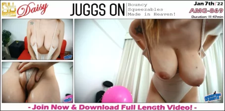 Daisy - Juggs On - AMG-869 (07.01.2022) [FullHD 1080p] (Argentinamegusta)